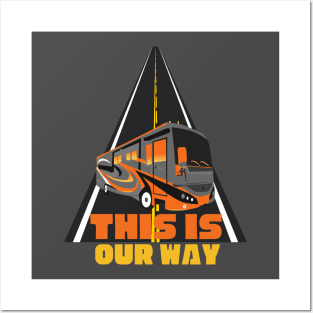 This Is Our Way ~ RV Camping Lifestyle Posters and Art